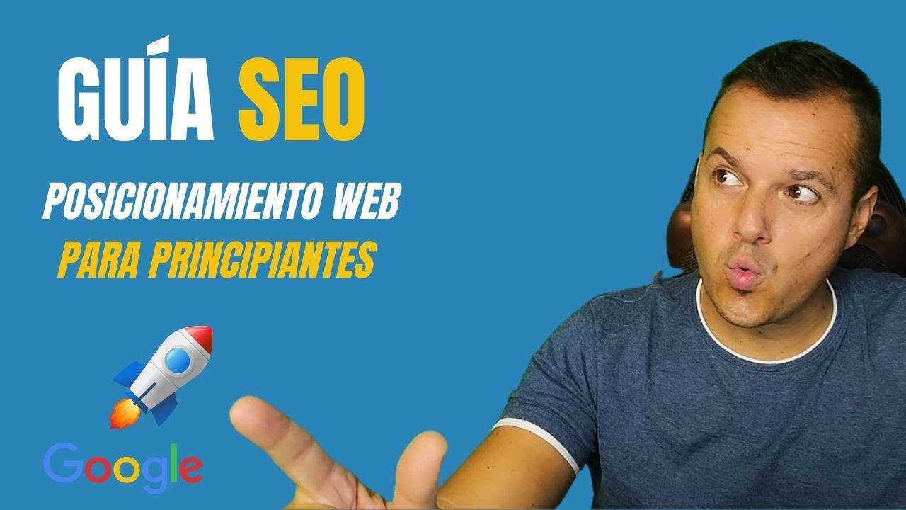 GUÍA SEO 🚀 Tutorial para principiantes