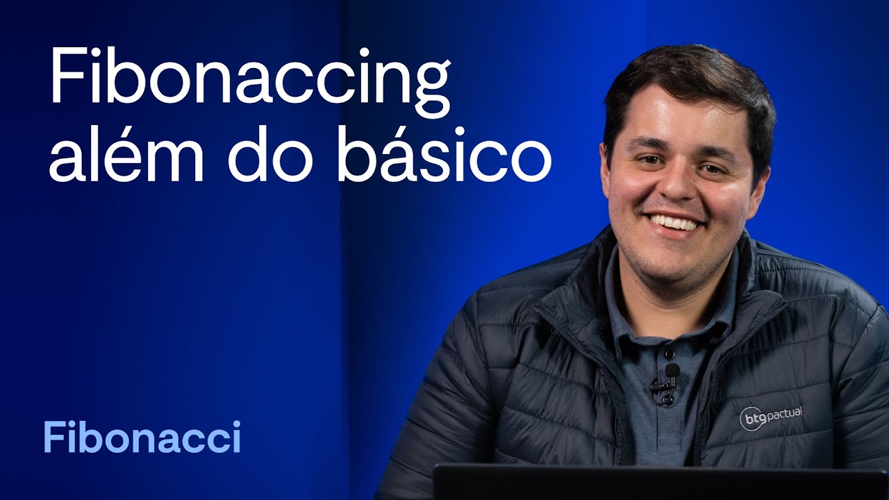 Fibonaccing: entenda as dinâmicas de preço