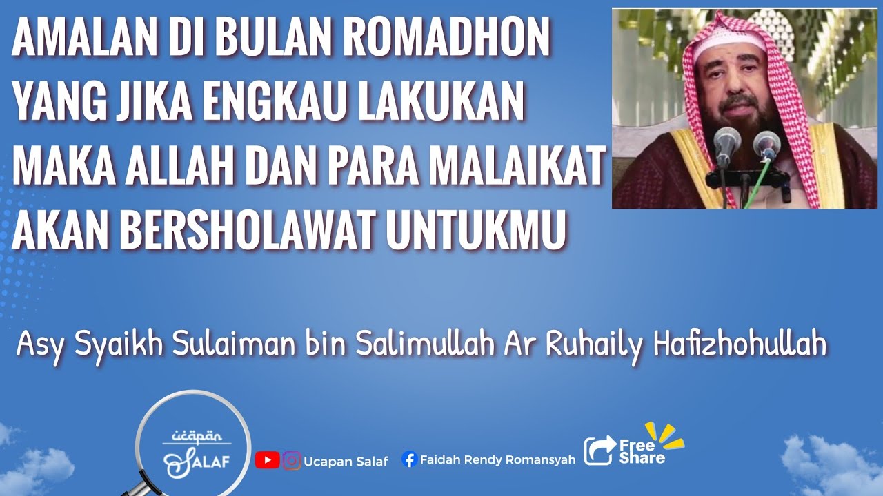 Amalan Di Bulan Romadhon Yang Jika Engkau Lakukan Maka Allah dan Malaikat Akan Bersholawat Untukmu