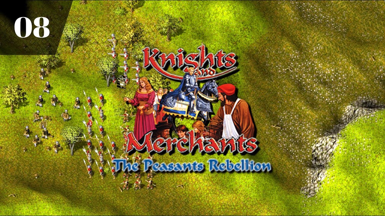 Knights and Merchants Remake: The Peasants Rebellion | Mission 08 | PC-Gameplay