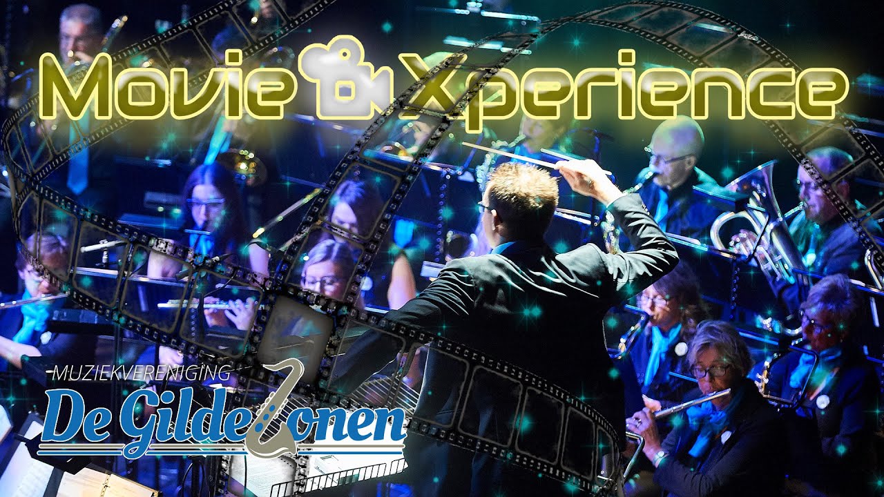Muziekvereniging de Gildezonen: Movie Xperience