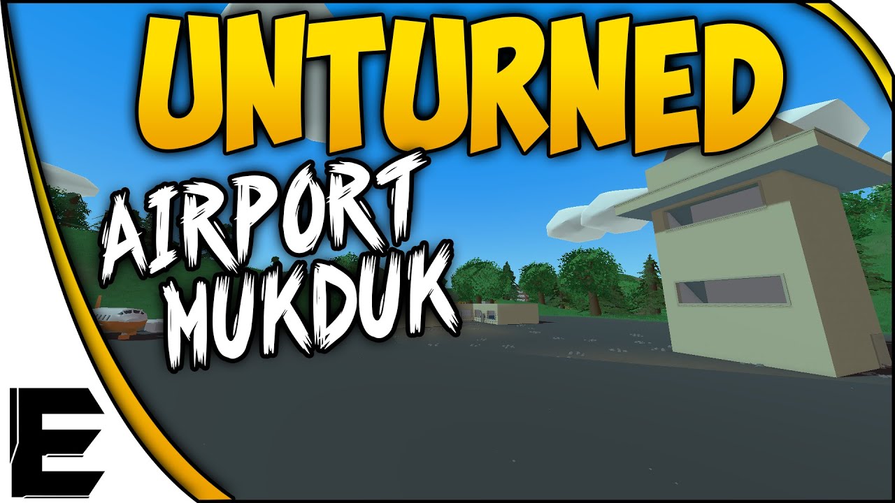 Unturned Adventures ➤ AIRPORT MURDER!