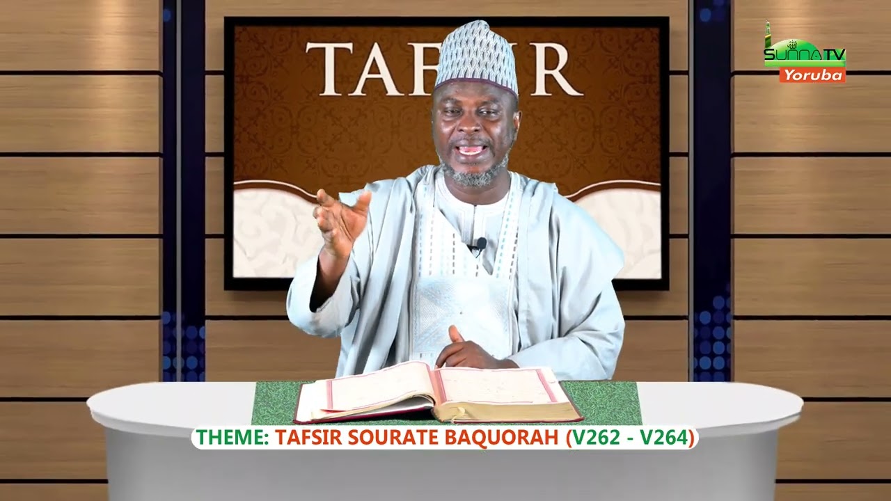 DR ABD RAHIM CHITOU SANNI  - TAFSIR SOURATE BAQUORAH (V262 - V264)