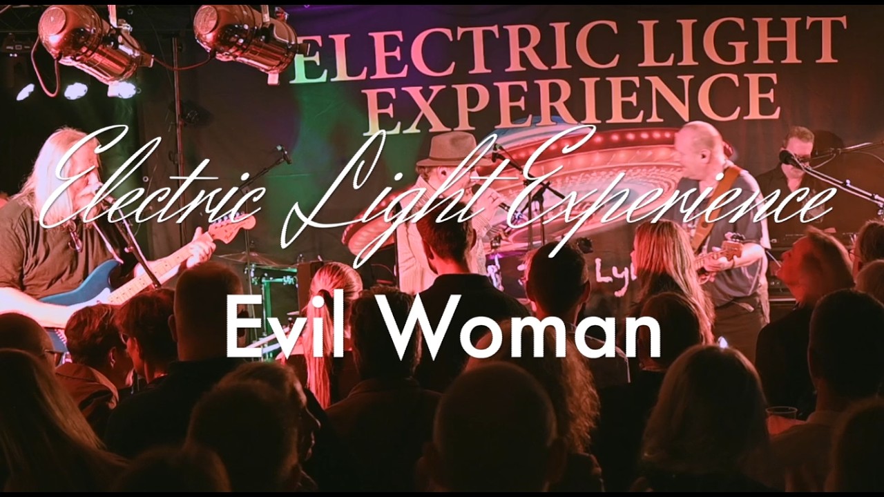 Electric Light Experience   Evil Woman