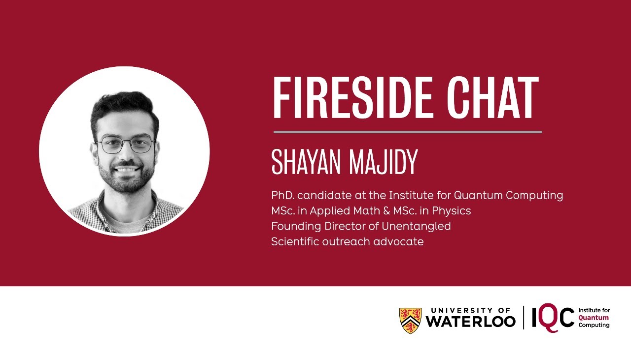 IQC Fireside Chat with Shayan Majidy