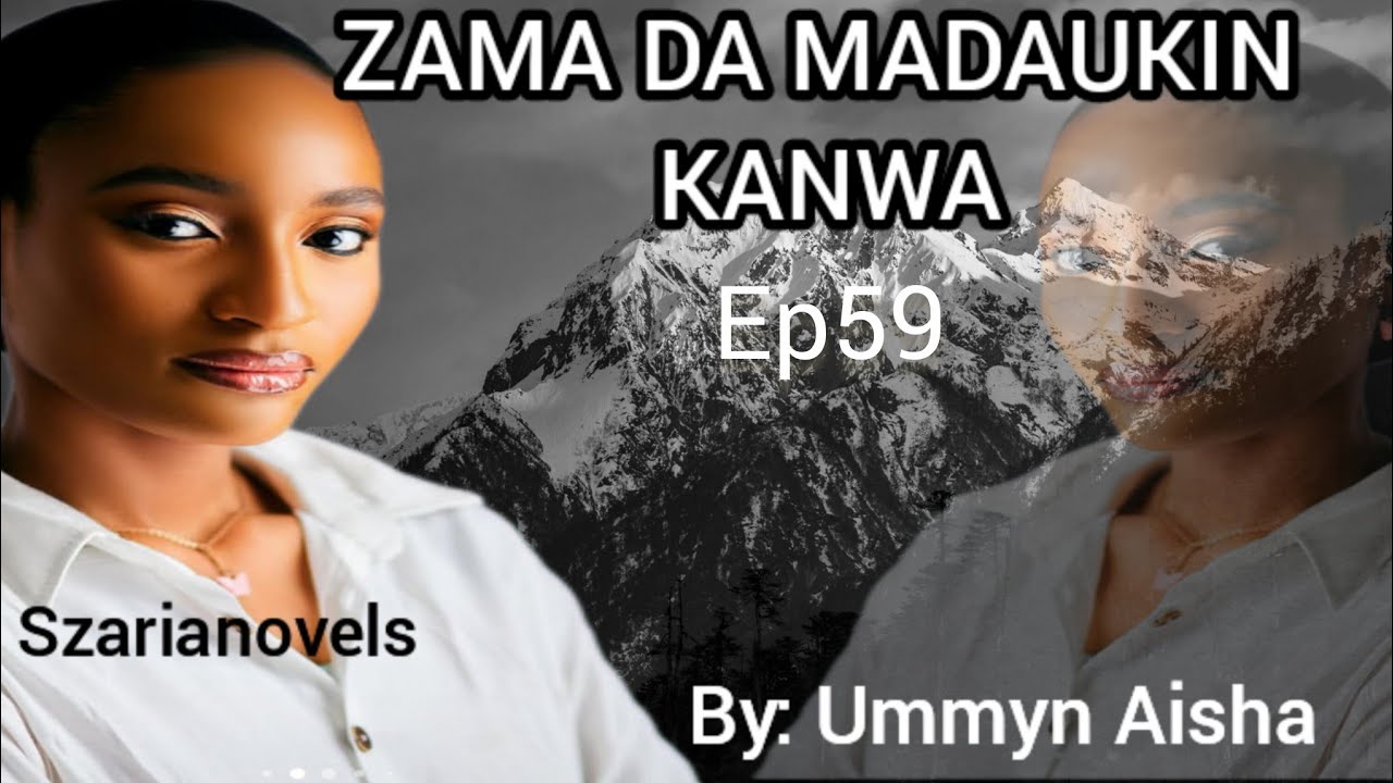 Zama da madaukin kanwa Part59