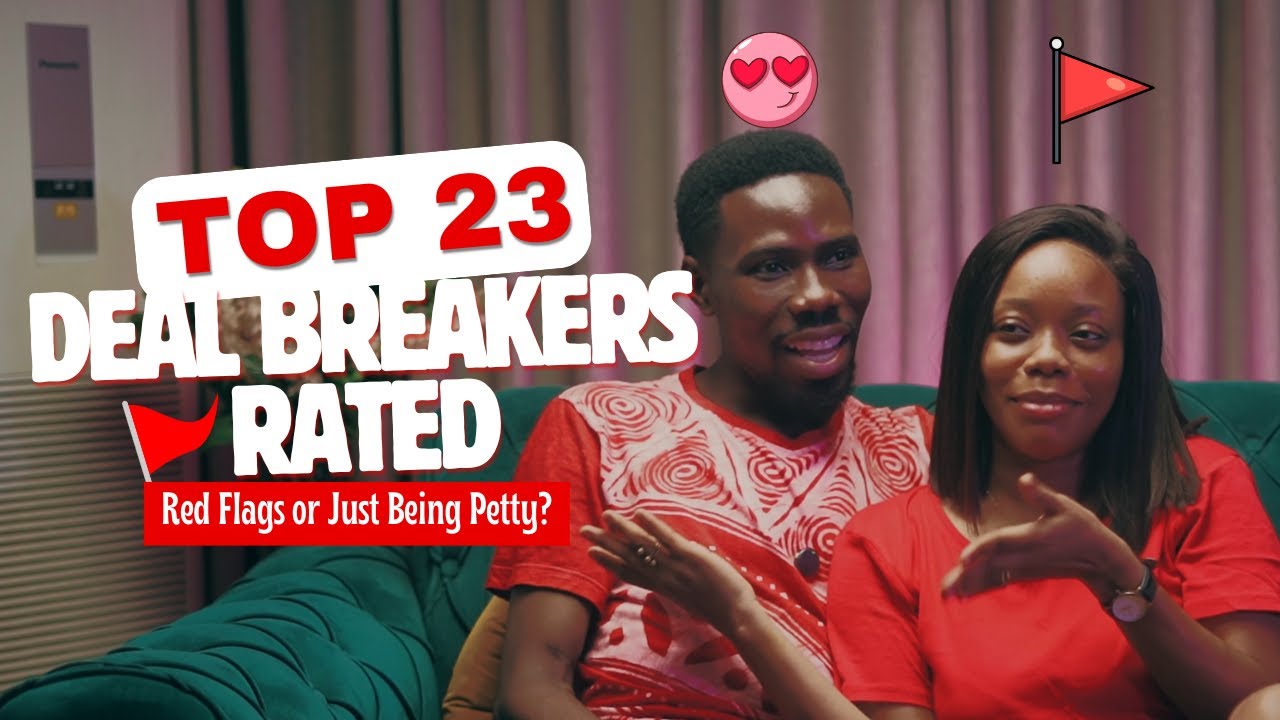 23 Popular Deal Breakers Rated: Red Flags or Just Being Petty?