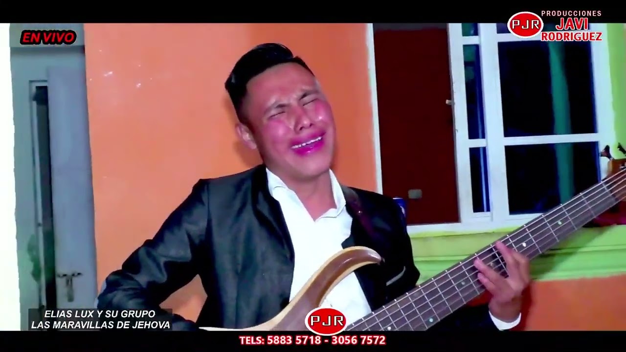 ELIAS LUX Y SU GRUPO MARABILLA DE JEHOVA