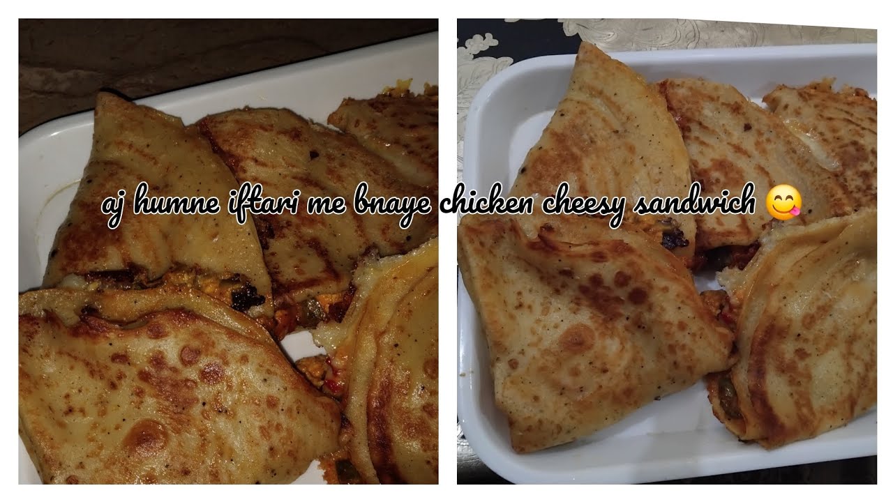 Iftari  dish chicken cheesy crap sandwich 😋 |so tasty and easy recipe |vlog #13 | journey with paras