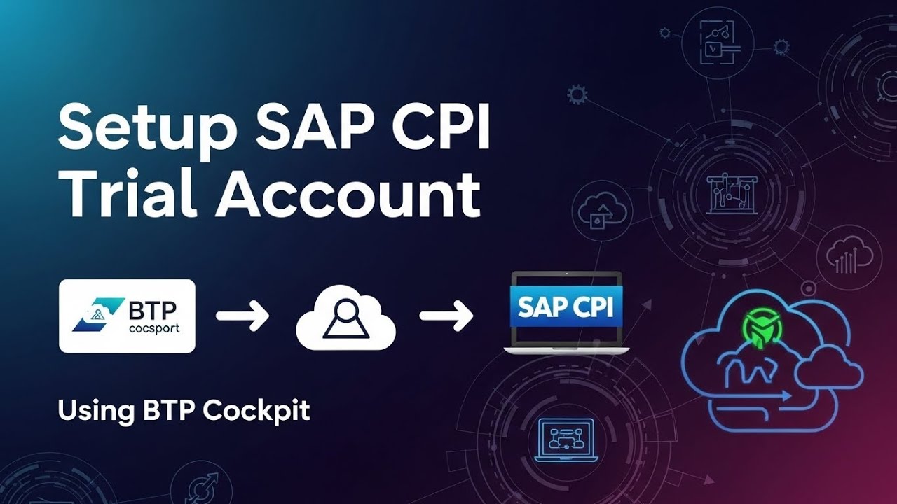 How to Create SAP CPI Trial Account Using SAP BTP Cockpit | Step-by-Step Guide