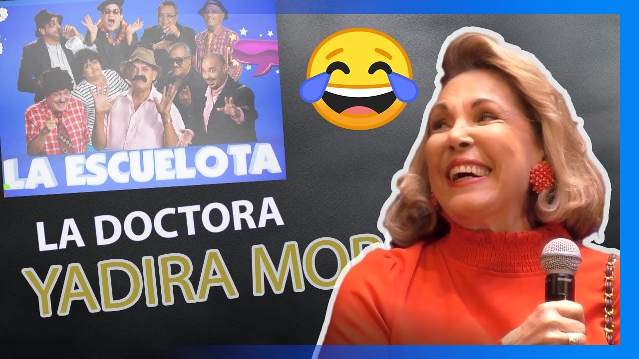 LA ESCUELOTA - CON LA DOCTORA YADIRA MOREL