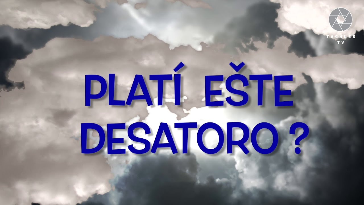 🤔 Platí ešte Desatoro? Ústava dáva každému dôležité právo (1. časť) | Aktuality