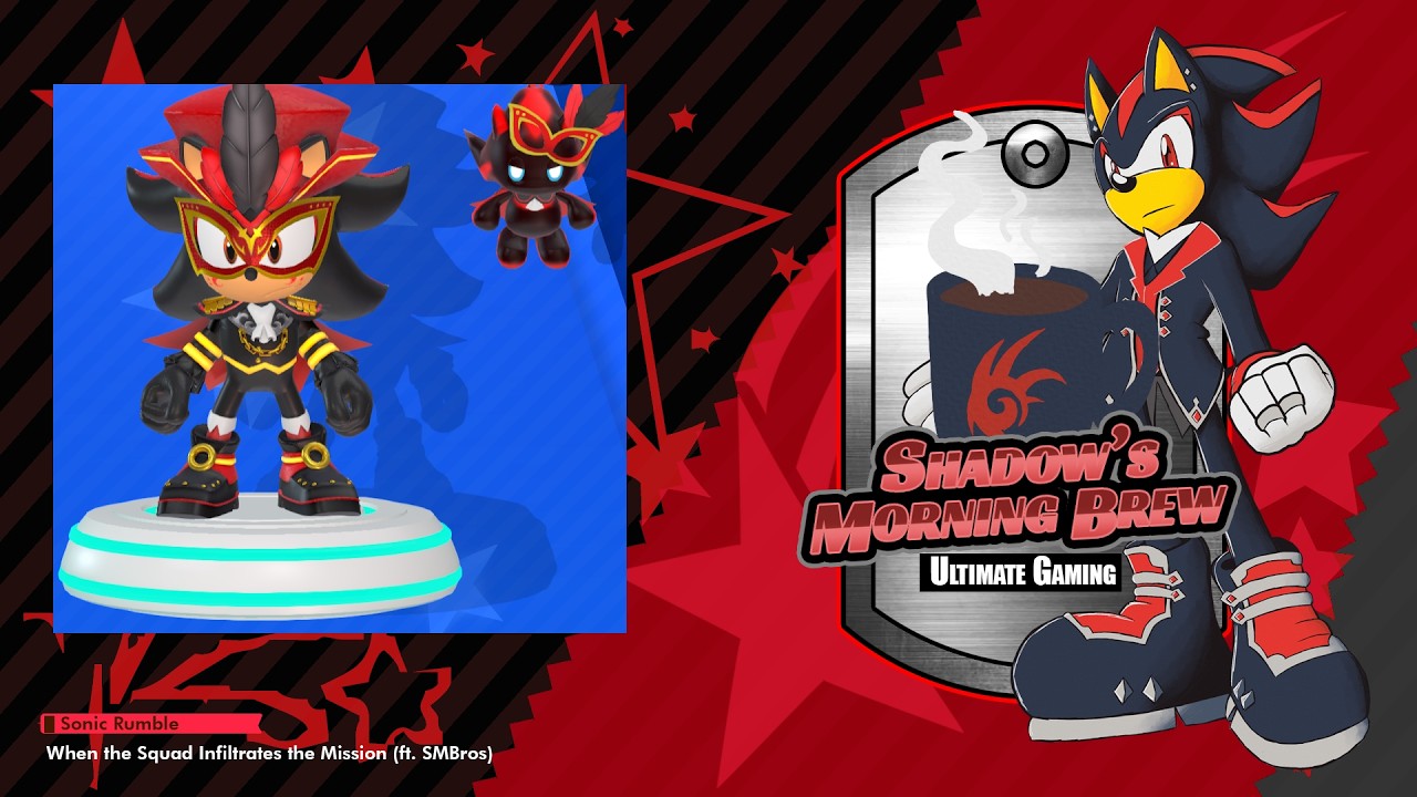 Shadow's Morning Brew: Sonic Rumble  - When the Squad Infiltrates the Mission (ft. SMBros)