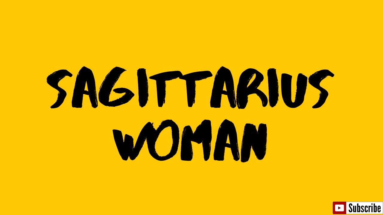SAGITTARIUS WOMEN