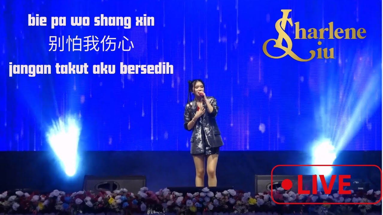 SHARLENE LIU - 别怕我伤心 Bie Pa Wo Shang Xin | LIVE PERFORMANCE