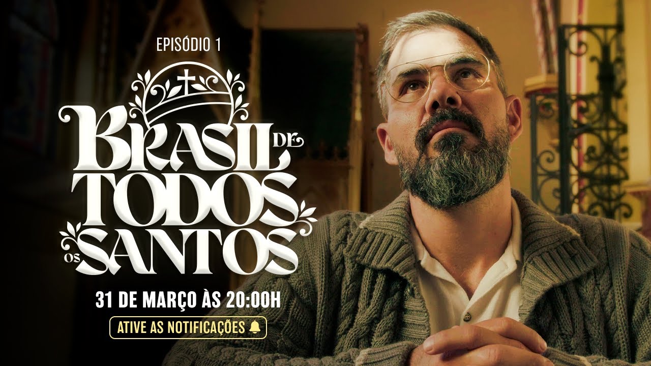 QUERES DE VERDADE SER SANTO? | EPISÓDIO 1 — BRASIL DE TODOS OS SANTOS | Original Lumine