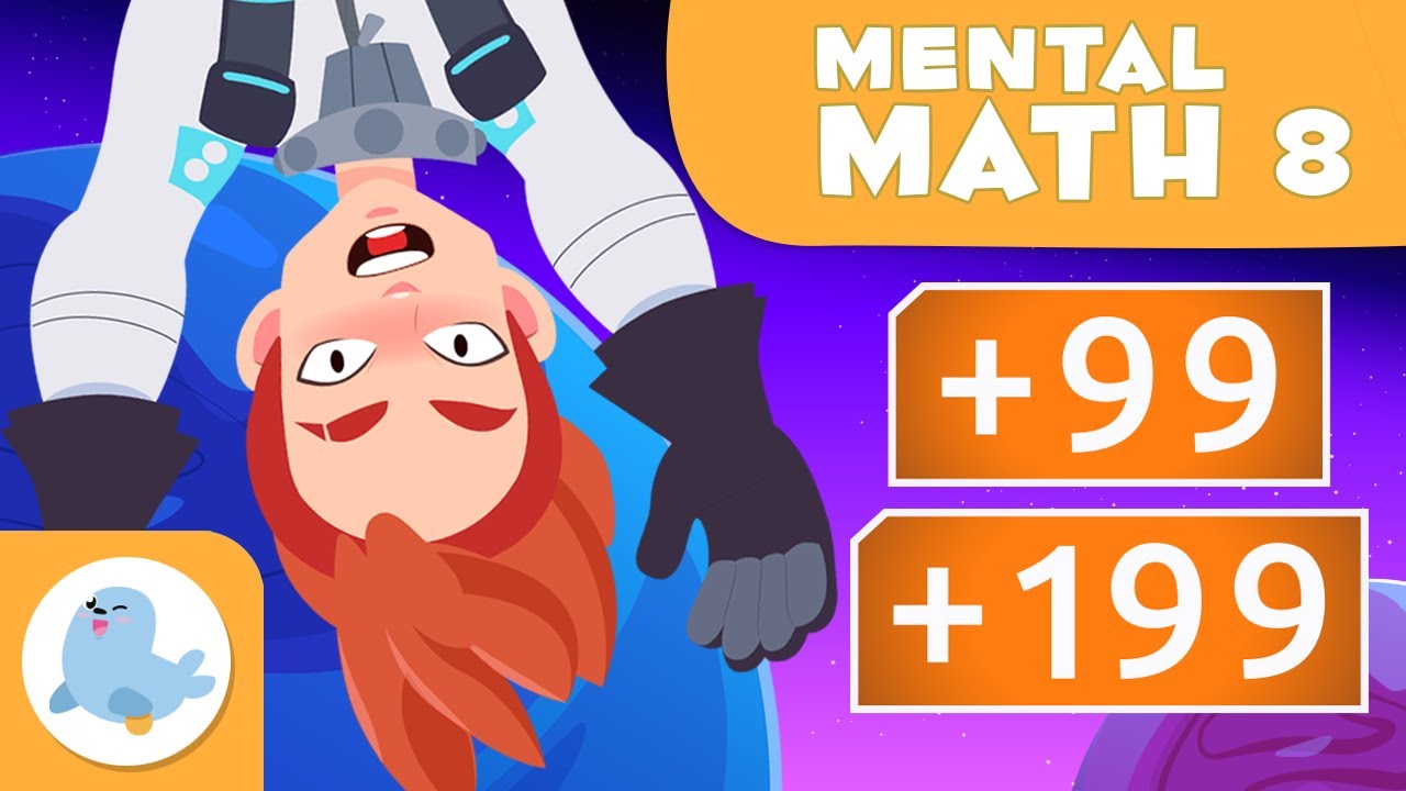 TRICK to ADD 99 and 199 FAST 🌟 MENTAL MATH for Kids 🧠 Episode 8