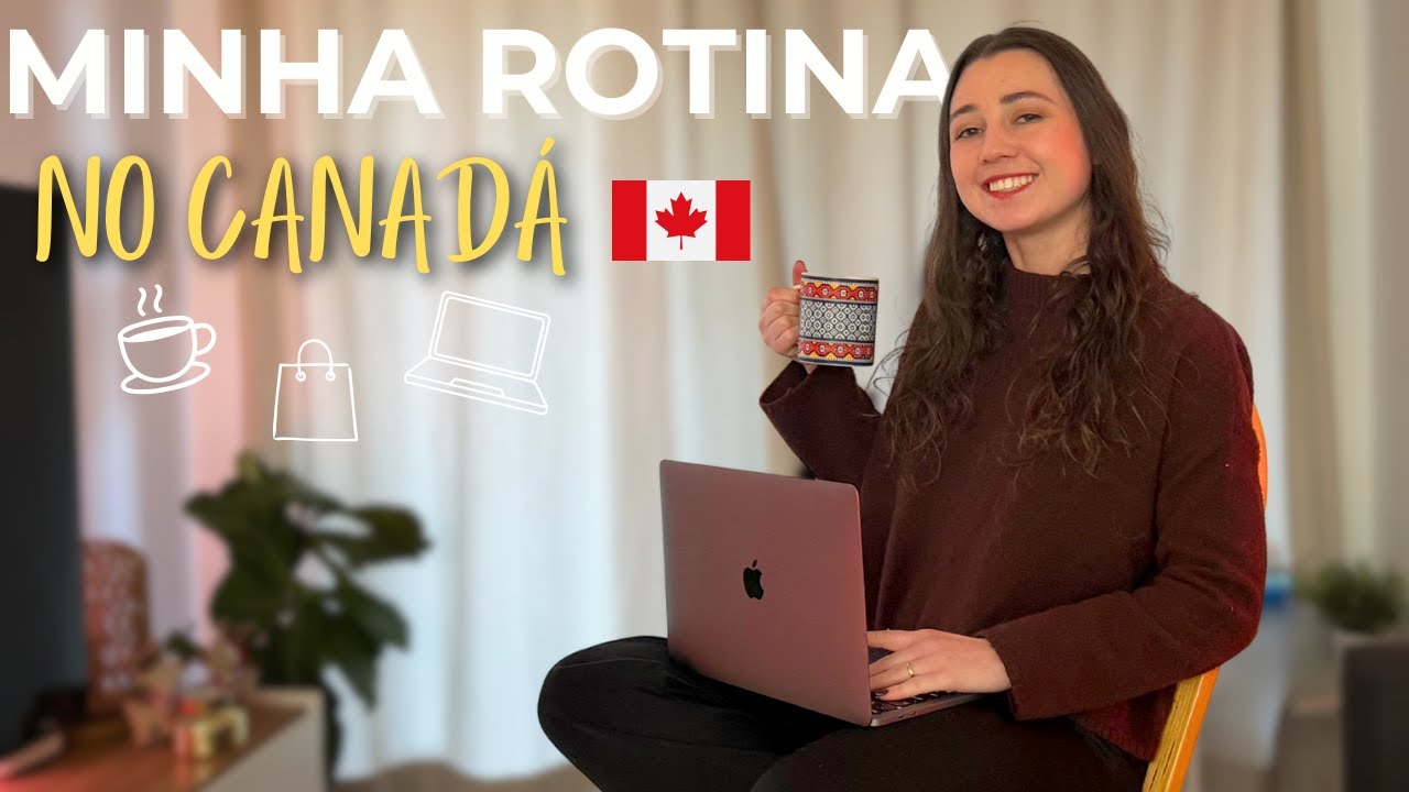 Diário Canadá: Como é minha ROTINA SEMANAL no Canadá | Vida real de uma imigrante