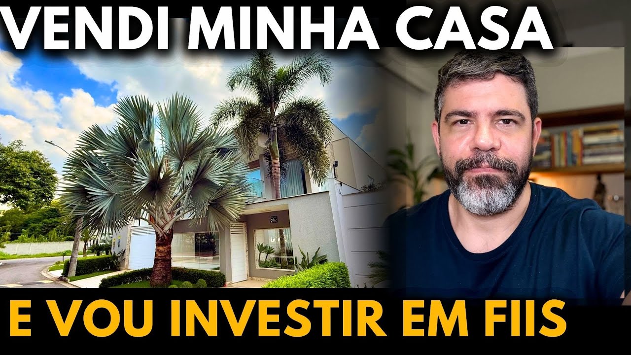 VENDI MINHA CASA PRÓPRIA PARA INVESTIR, Comprar casa ou investir e morar de aluguel?