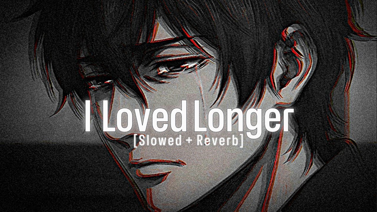 Sad Turkish Music  [Slowed + Reverb] | [Official Audio] | I Loved Longer