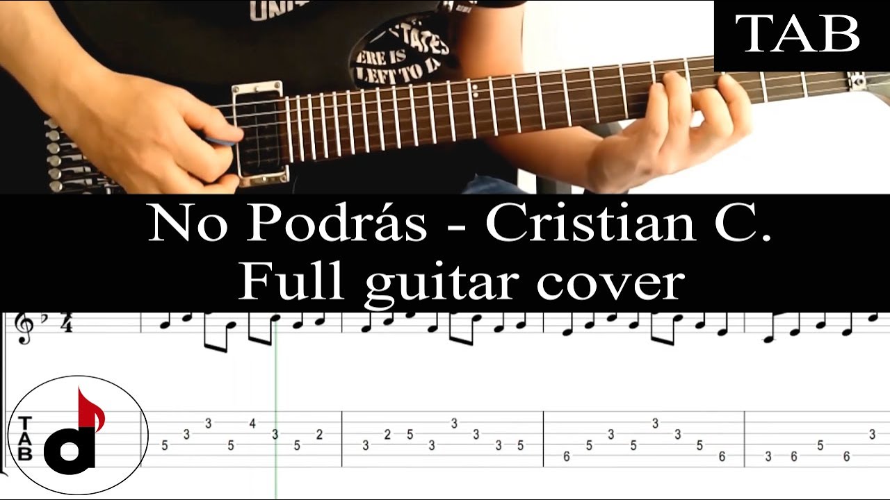 NO PODR&Aacute;S - Cristian Castro (Kiko Cibri&aacute;n):  FULL cover guitarra + TAB
