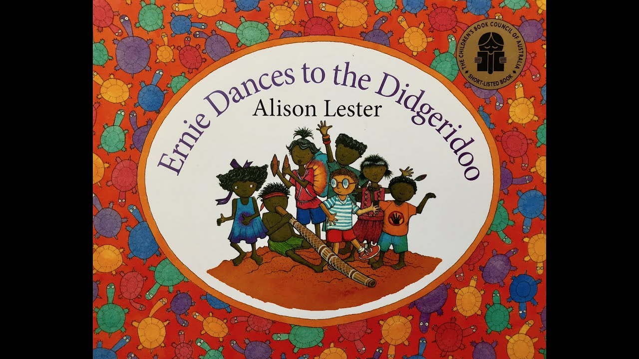 Ernie Dances to the Didgeridoo By Alison Lester
