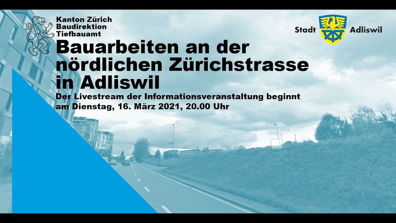 Infoveranstaltung zu den Bauarbeiten an der nördlichen Zürichstrasse in Adliswil