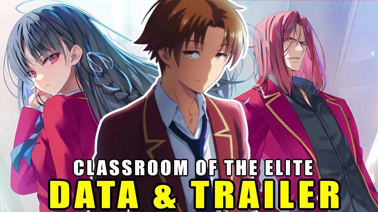 Classroom of the Elite 4ª Temporada: Trailer Oficial Revela Data de Estreia + Nova Abertura e+