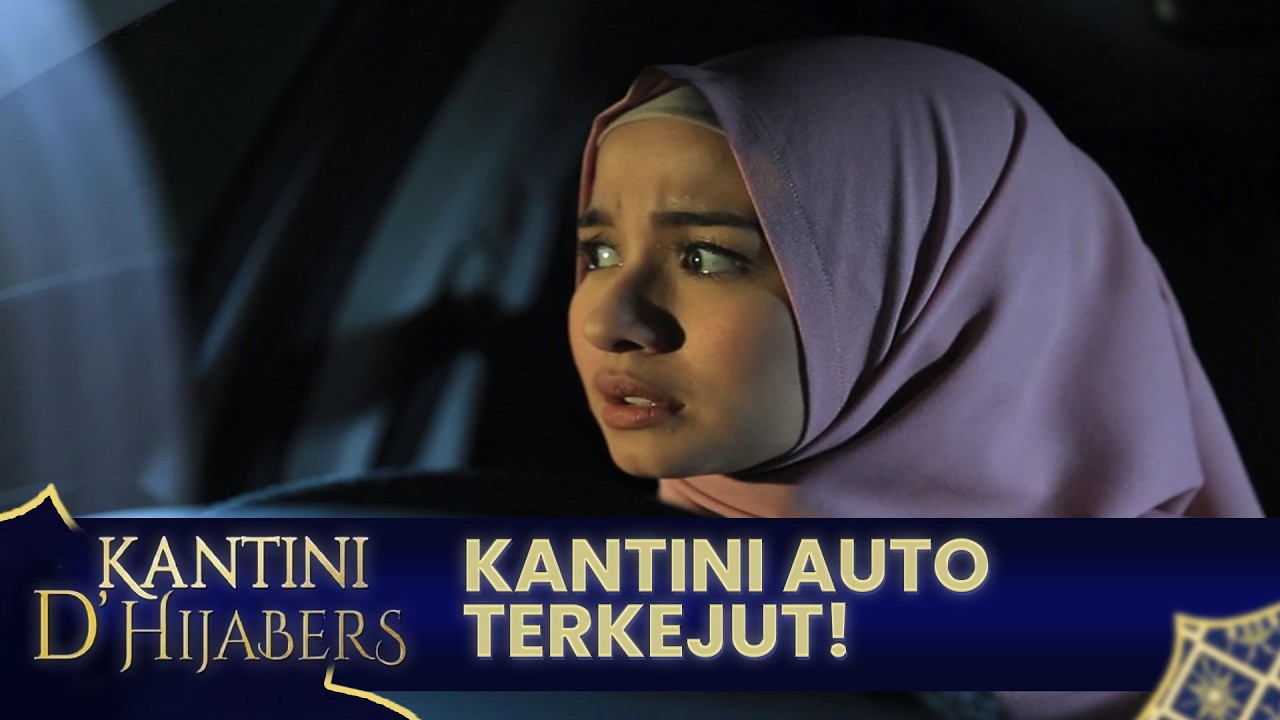Kantini terkejut melihat wanita Cherry, siapa dia? | KANTINI D'HIJABERS | EPS 2 | PART 1