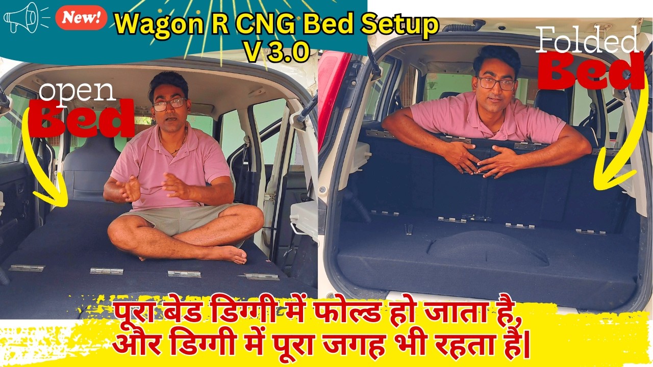 New Bed Setup in WagonR CNG V 3.0 - Bairagi Couple
