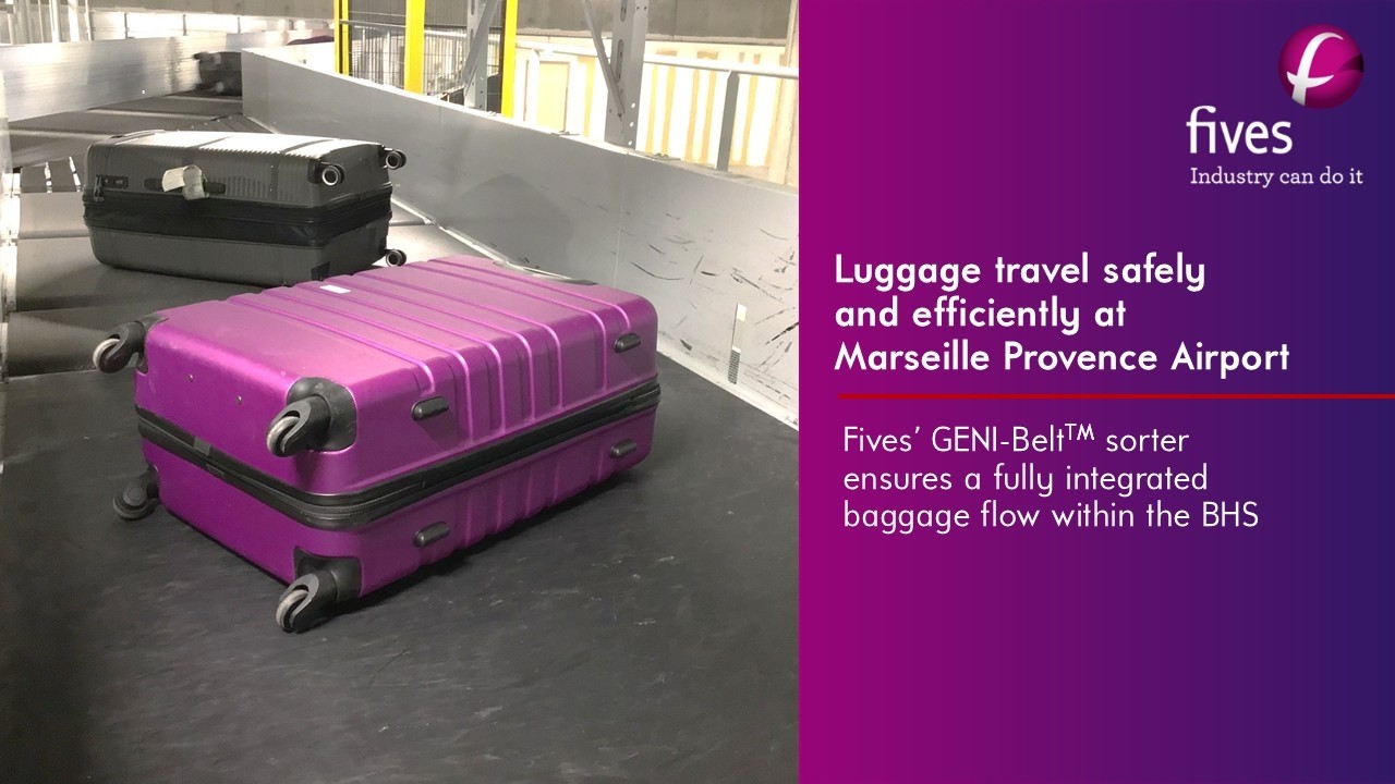 [Intralogistics] Marseille-Provence airport improves BHS efficiency with Fives’ GENI-Belt™