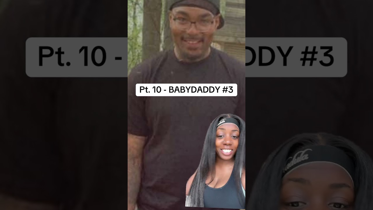 BABYDADDY #3 - PT. 10