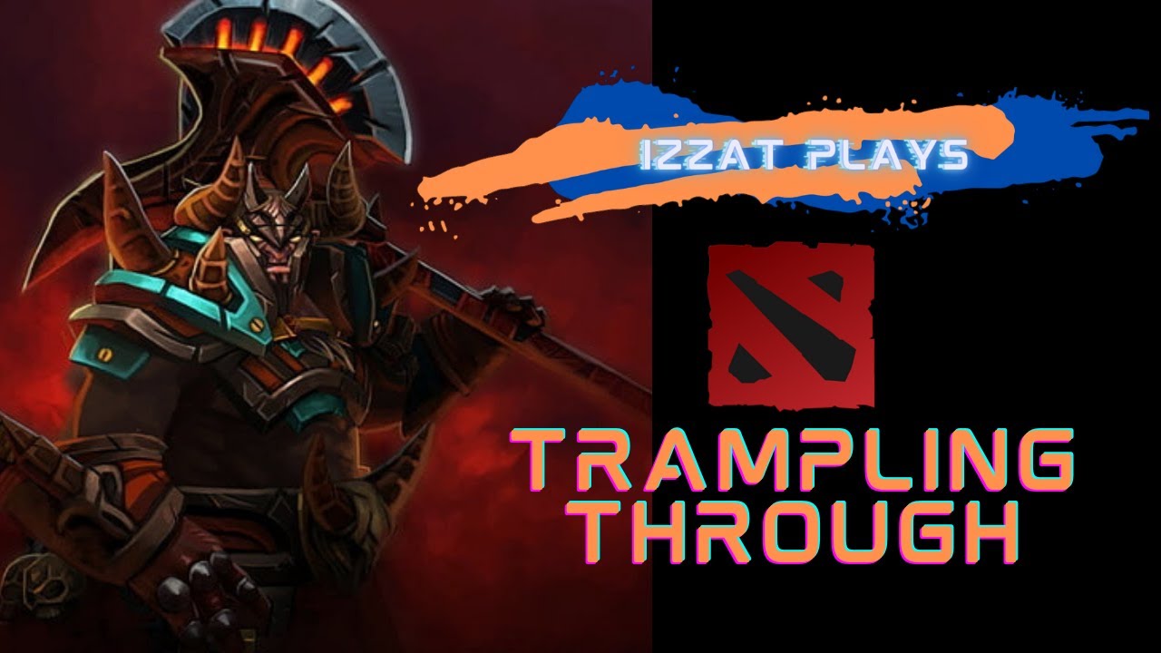 Trampling Through - Izzat Plays Dota 2 Highlights #2