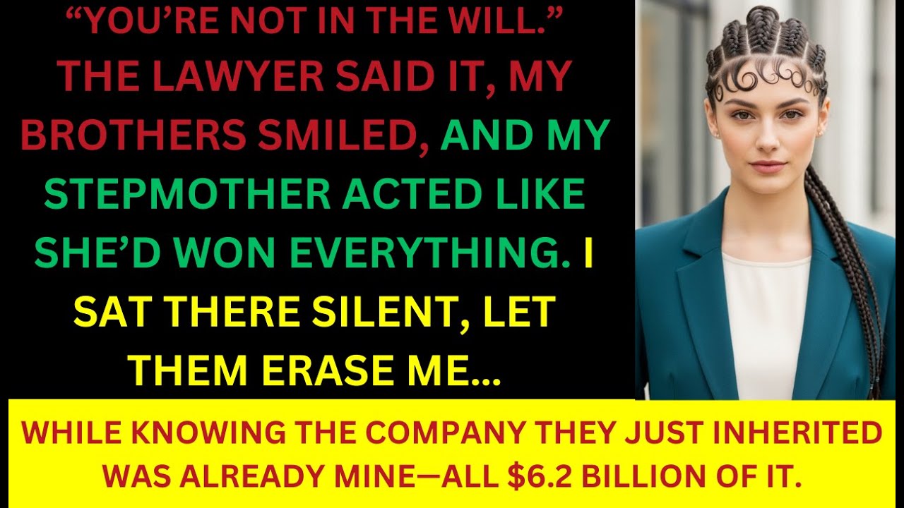 I Was Cut Out of the Will — The Company Was Already Mine at $6.2 Billion
