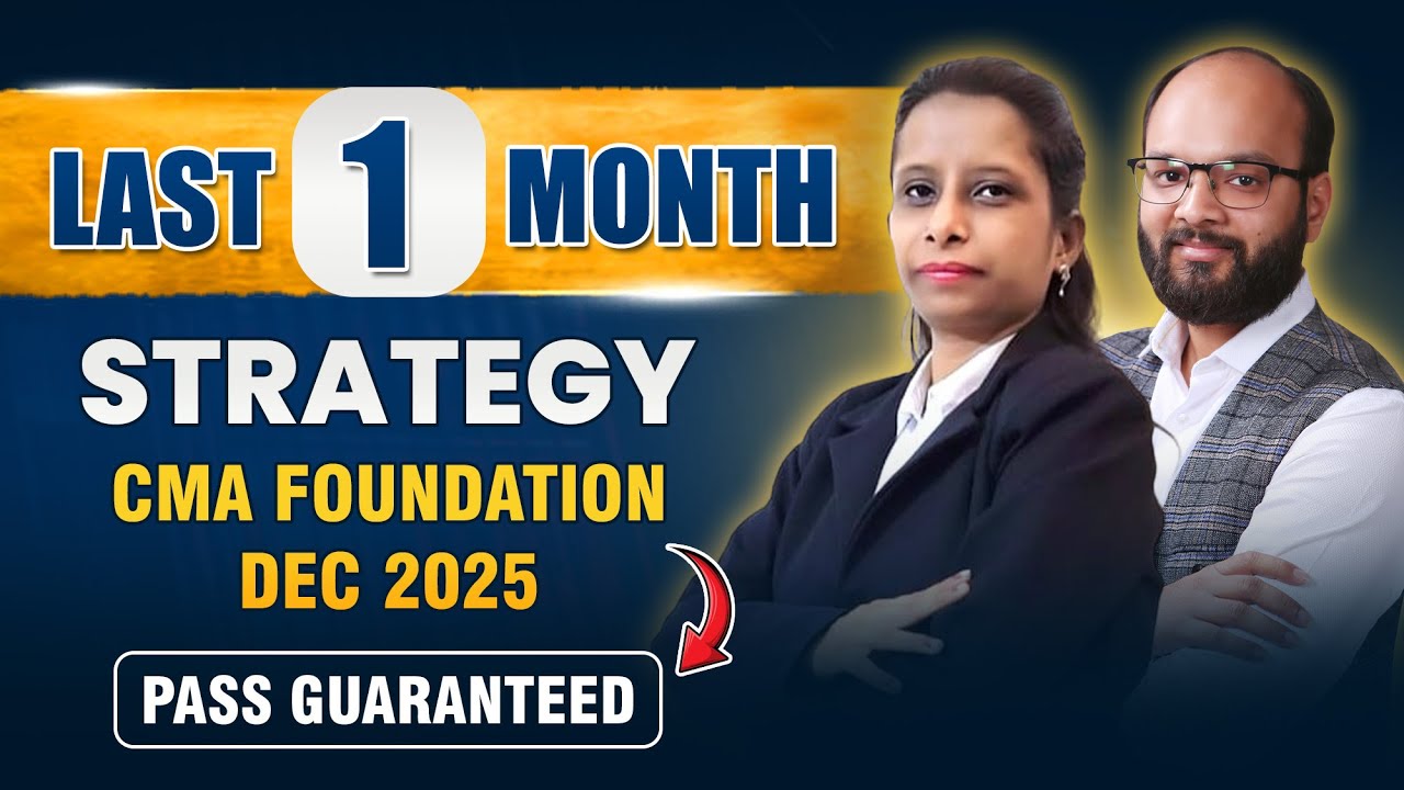 1 Month Strategy CMA Foundation Dec 25 | How to Clear CMA Foundation Dec 25 Exams | ICMAI Exam
