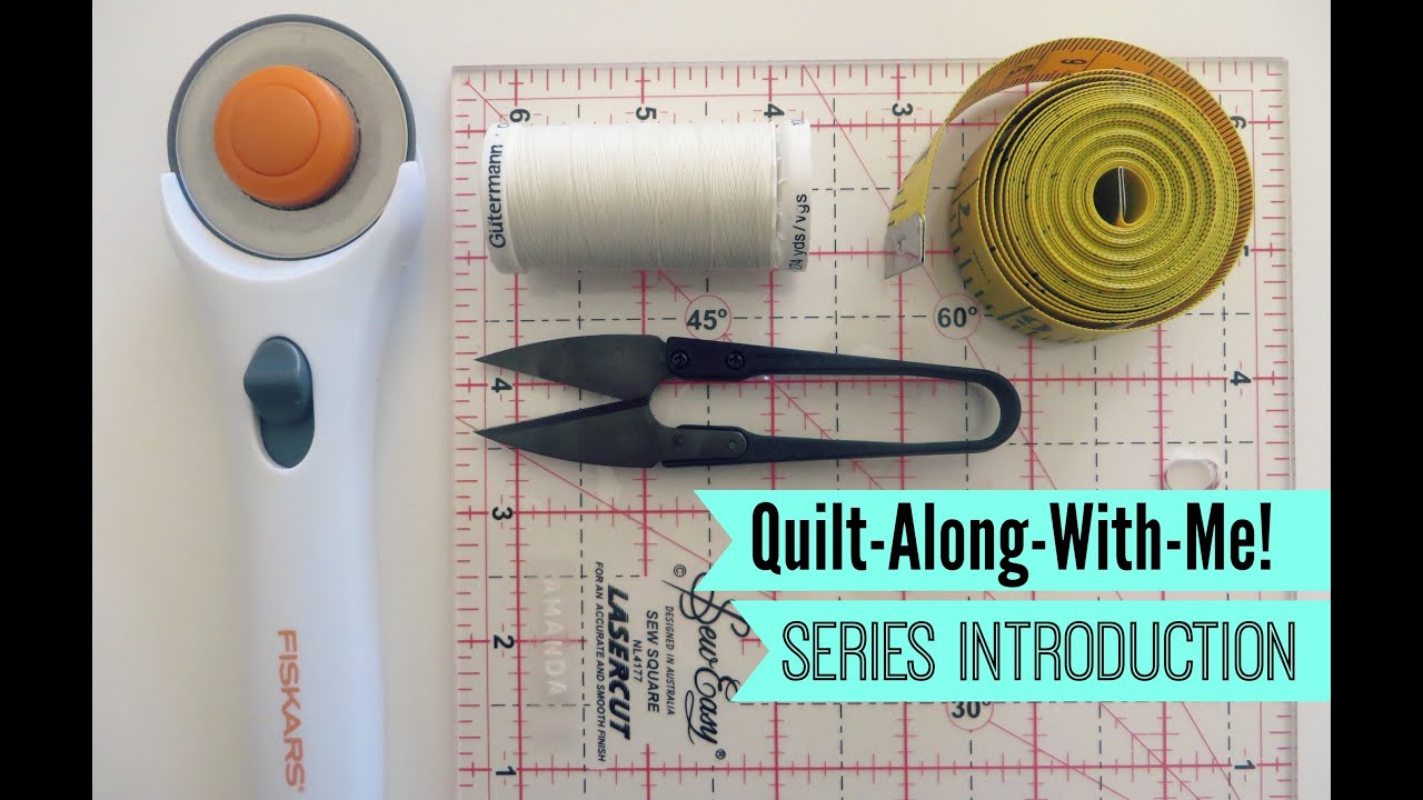 Quilt-Along-With-Me! | Series Introduction