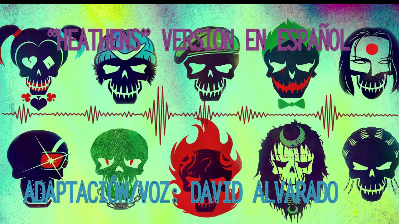 Twenty One Pilots - Heathens (Spanish Version) Adaptacion David Alvarado