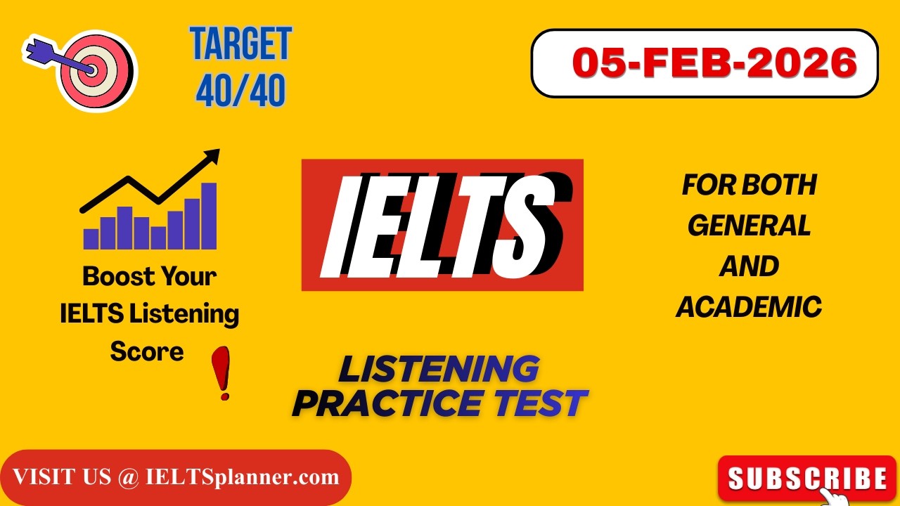 IELTS Listening Practice Test | 05-Feb-2026 | For Both General & Academic | #ieltspreparation