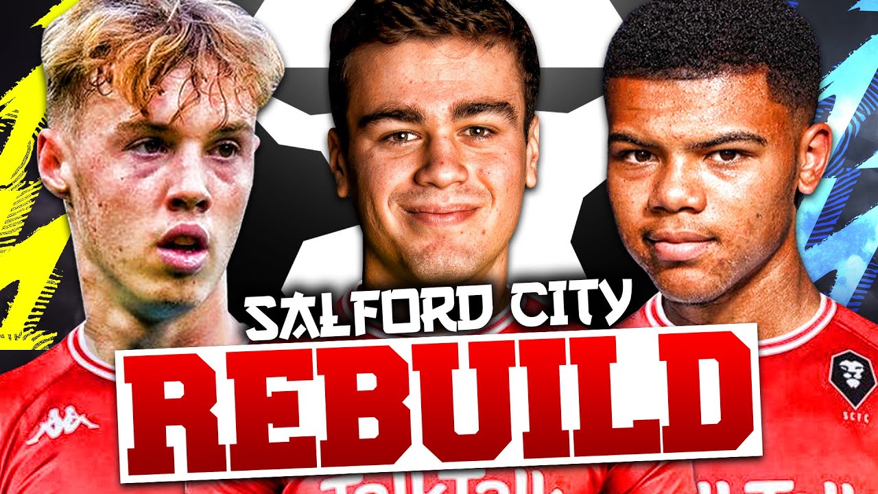 REBUILDING SALFORD CITY!!! FIFA 22 Career Mode
