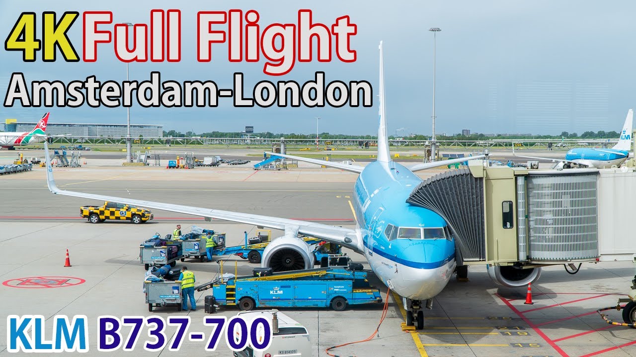 Full flight video, Amsterdam (Schiphol) to London (Heathrow), KL1021, B737-700, KLM [4K]