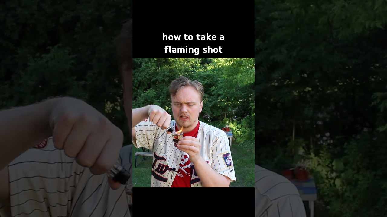 how to take a flaming shot
