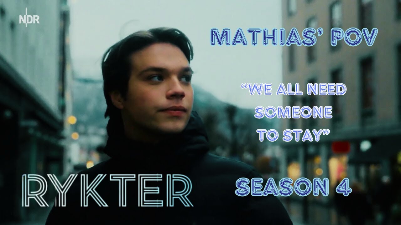 Rykter Season 4, But Only Mathias | Vancouver Sleep Clinic : Someone To Stay #rykter #blseries