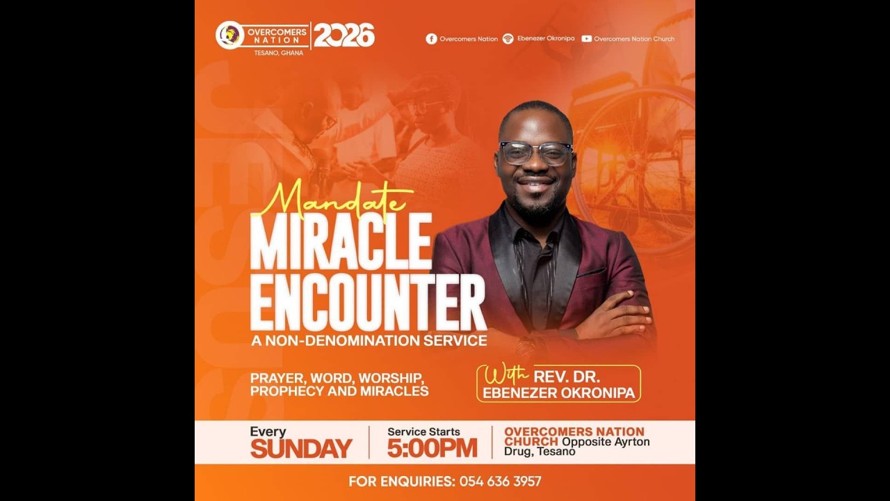 MANDATE MIRACLE ENCOUNTER| OVERCOMERS NATION CHURCH|
