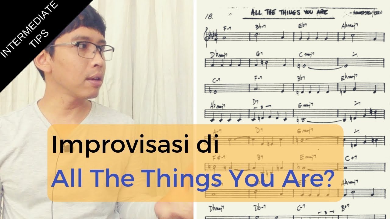 Metode Improvisasi Gitar Jazz: All The Things You Are