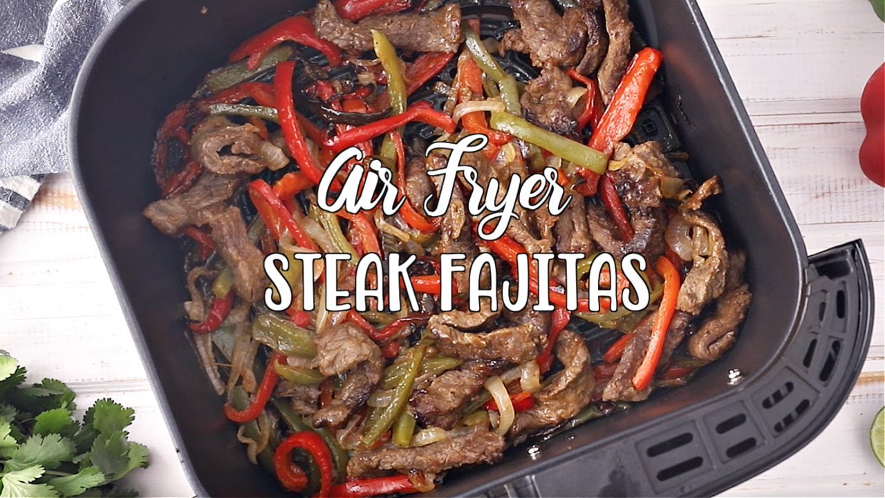 How to make: Air Fryer Steak Fajitas