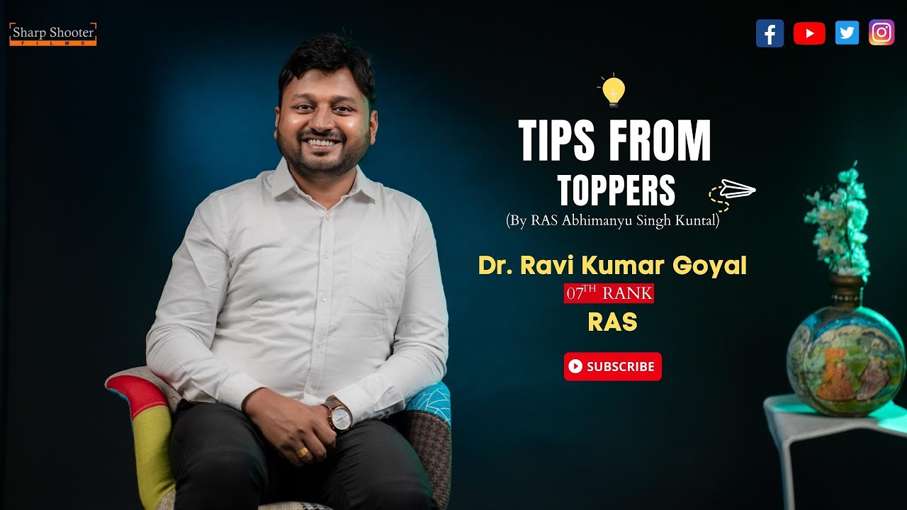 RAS 2018 Topper Dr. Ravi Kumar Goyal 7th RANK || RAS Interview 2022 Strategy || TFT EPISODE : 1