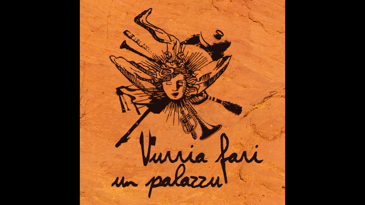 Vurria fari un palazzu - A Rusidda - L'anima lotta Fuozza Cie