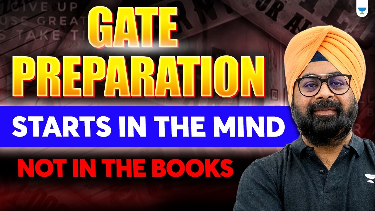 GATE Preparation Starts in the Mind – Not in the Books By Jaspal Sir