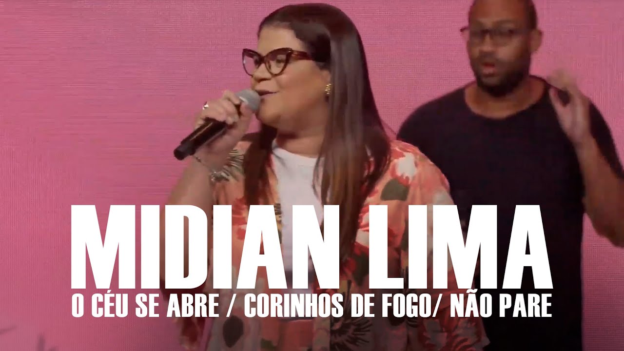 Midian Lima - O Céu Se Abre / Corinhos de Fogo/ Não Pare (Advec - Conf. Mulheres Vitoriosas)