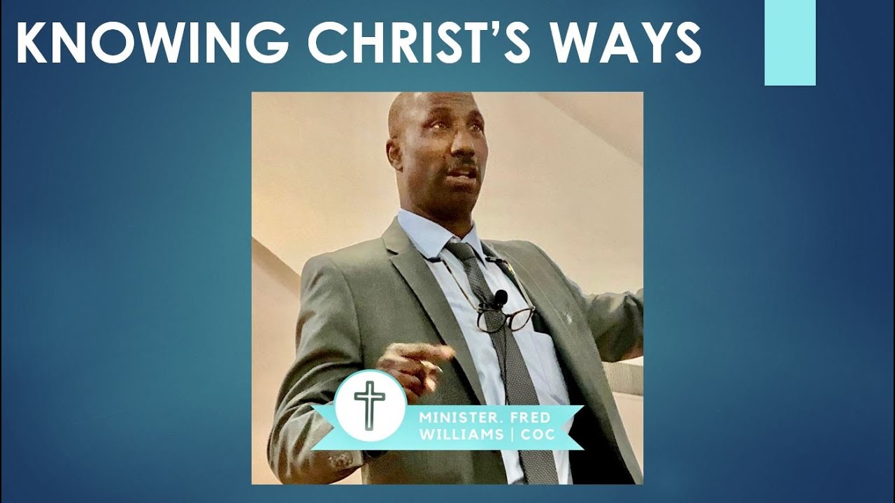 Knowing Christ's Ways